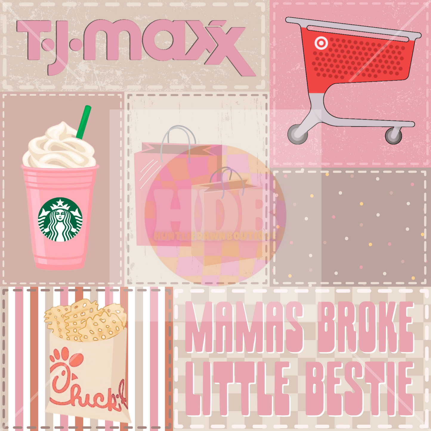 Mamas broke bestie pink